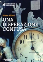 Una disperazione confusa